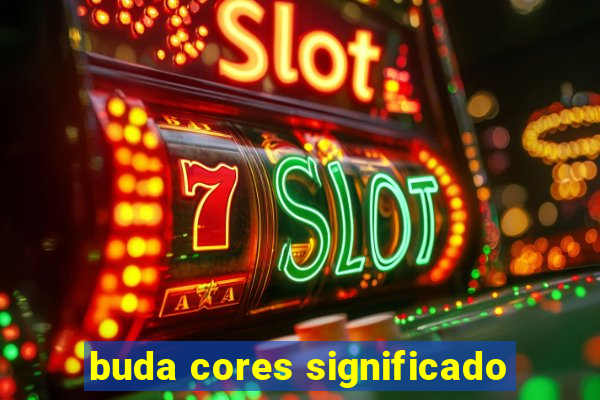 buda cores significado